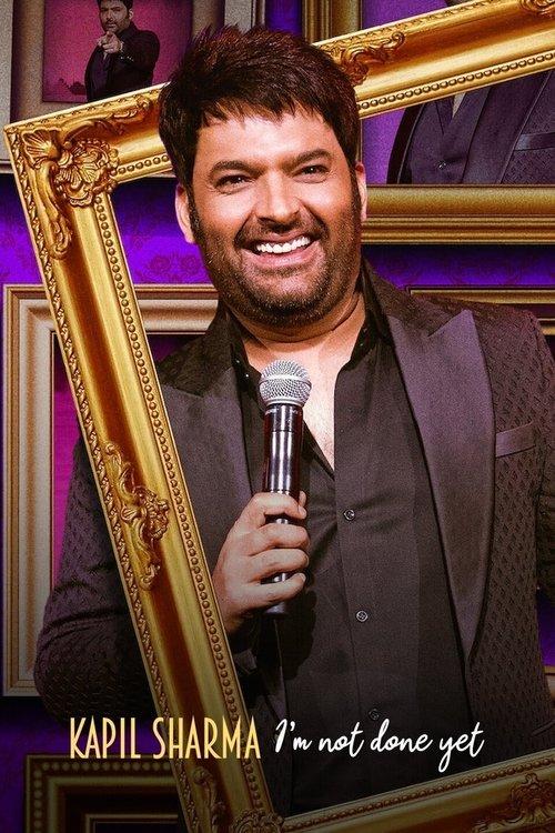 Kapil Sharma: I'm Not Done Yet 2022 official movie poster