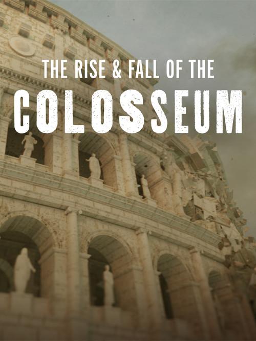 The Rise & Fall of the Colosseum 2025 official movie poster