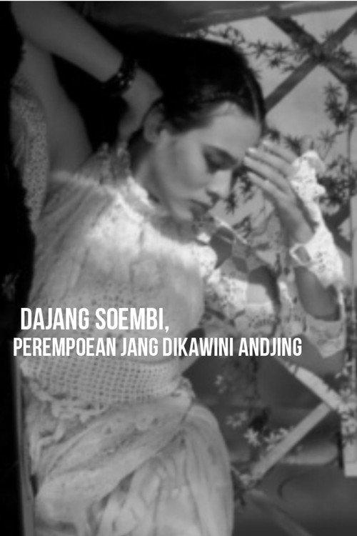 Dajang Soembi, the Woman Who Was Married to a Dog 2004 official movie poster