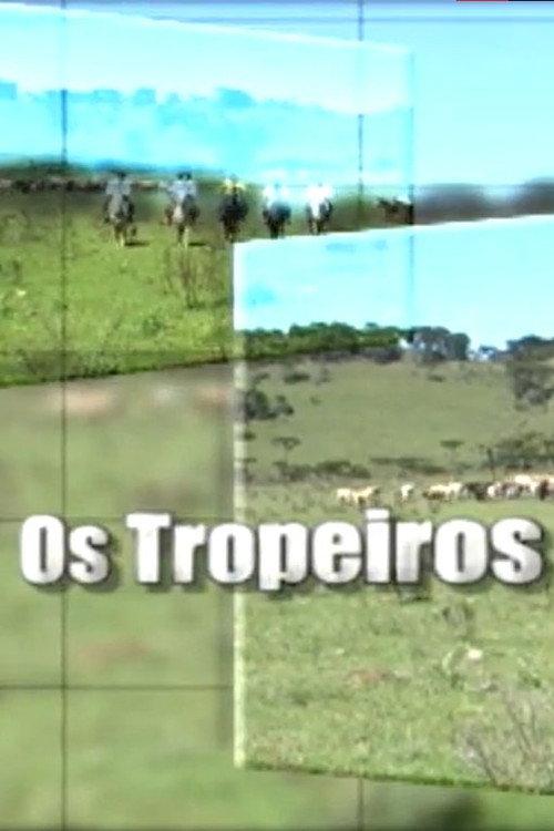 Os Tropeiros 1998 official movie poster