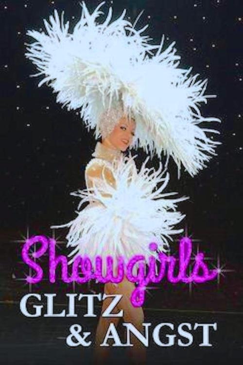 Showgirls: Glitz & Angst 2003 official movie poster