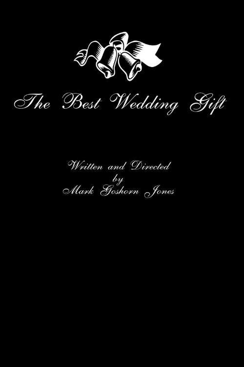 The Best Wedding Gift 2018 official movie poster