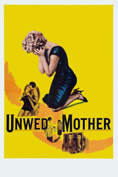 Unwed Mother 1958 official movie poster