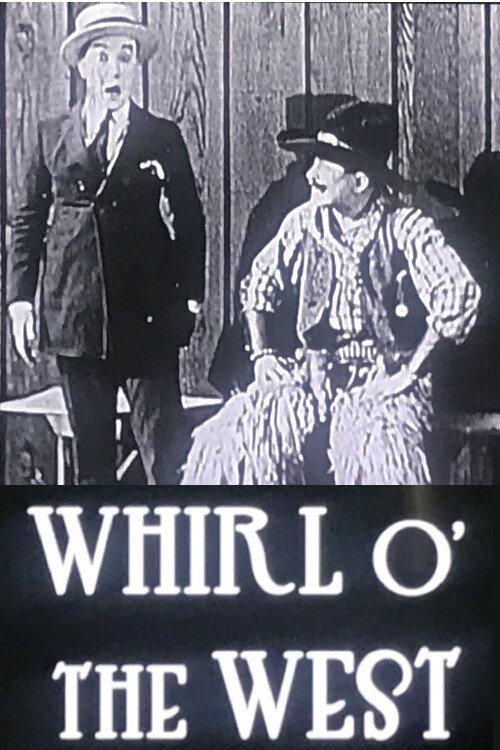 Whirl o' the West 1921 official movie poster