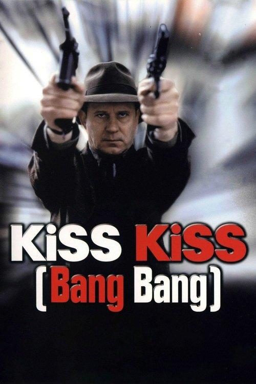 Kiss Kiss (Bang Bang) 2001 official movie poster