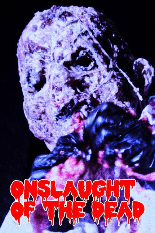 Onslaught of the Dead 2025 official movie poster