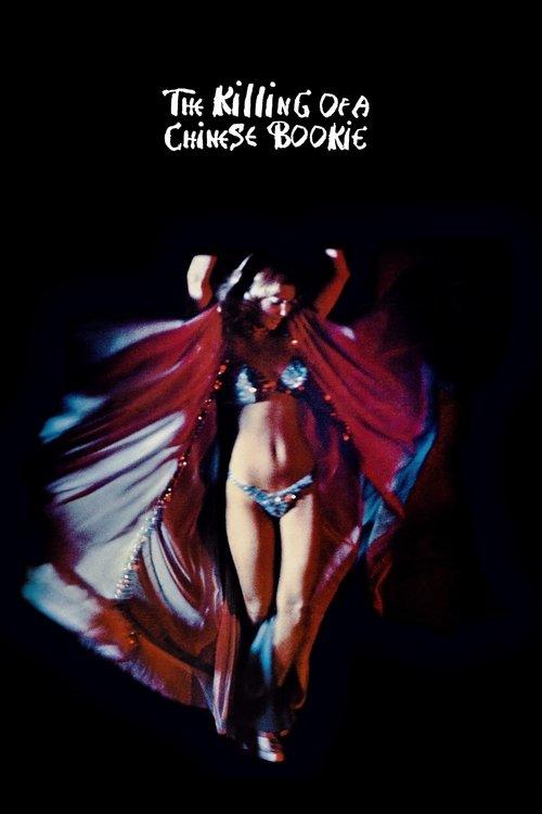 The Killing of a Chinese Bookie 1976 official movie poster