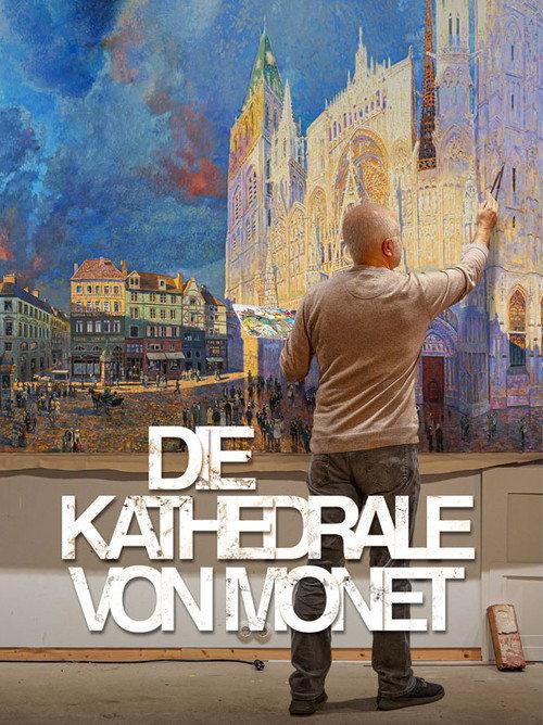 DIE KATHEDRALE VON MONET  official movie poster