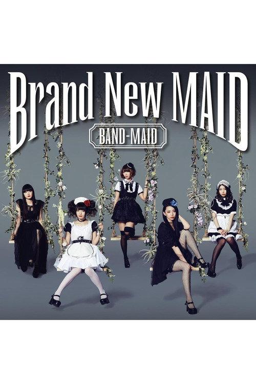 BAND-MAID - Brand-New MAID [Type A Edition] 2016 official movie poster