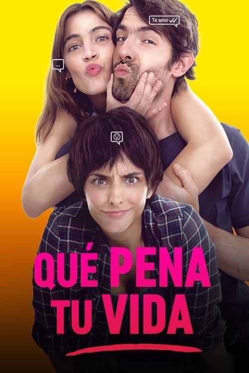 Que pena tu vida 2016 official movie poster