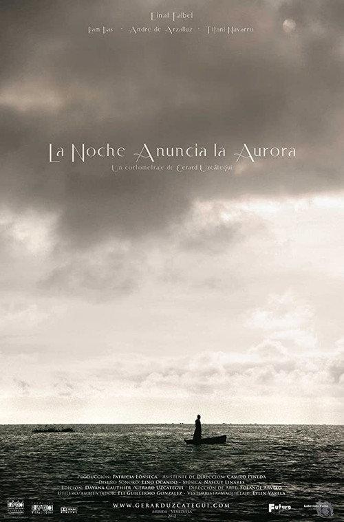 La Noche Anuncia La Aurora 2012 official movie poster