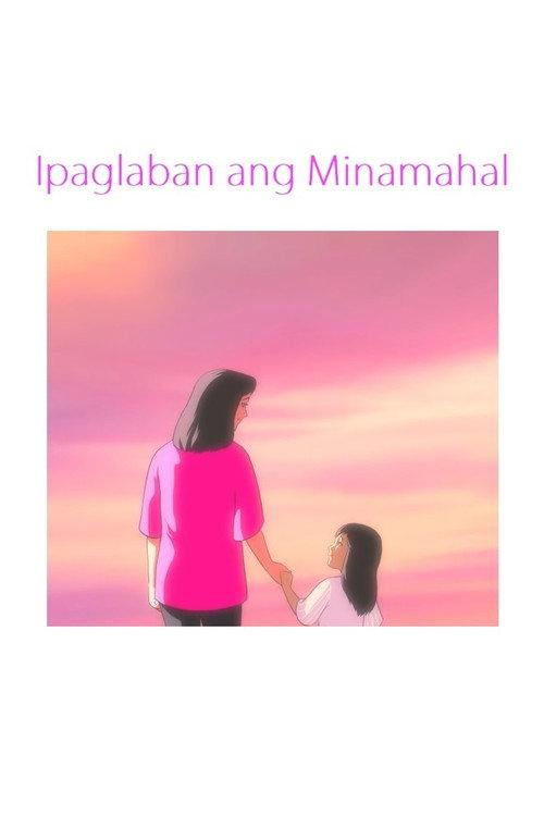 Ipaglaban ang Minamahal 2021 official movie poster