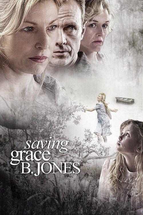 Saving Grace B. Jones 2009 official movie poster