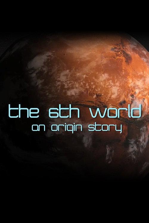 The 6th World 2012 official movie poster