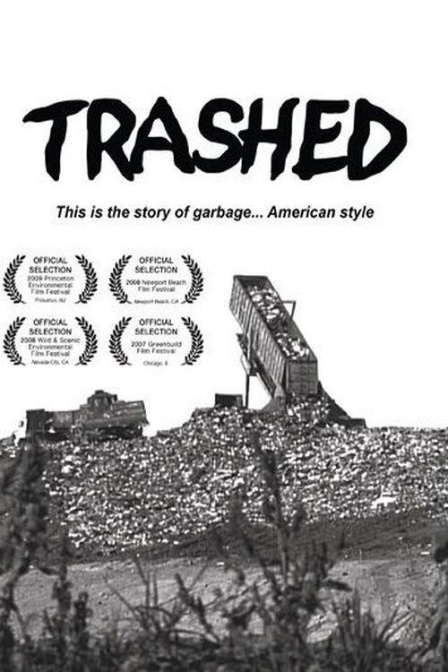 Trashed... 2007 official movie poster