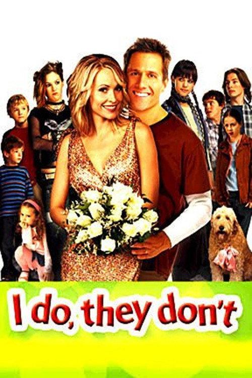 I Do, They Don't 2005 official movie poster