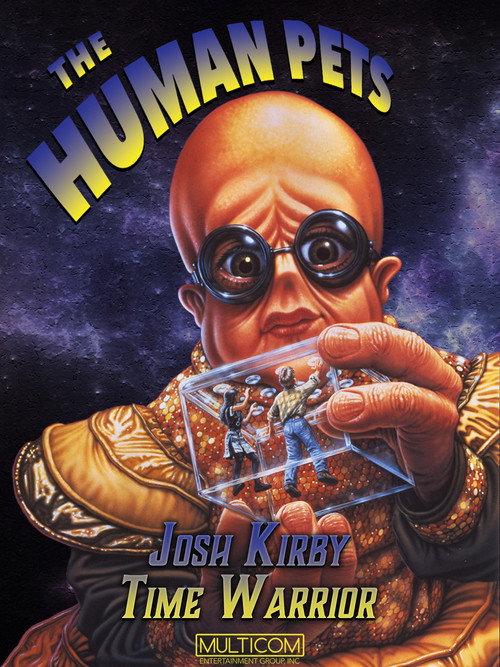Josh Kirby... Time Warrior: The Human Pets 1995 official movie poster