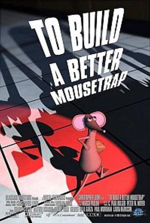 To Build a Better Mousetrap 1999 official movie poster