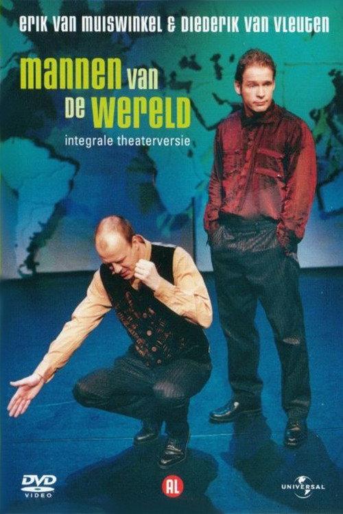 Erik van Muiswinkel & Diederik van Vleuten: Mannen van de Wereld 1997 official movie poster