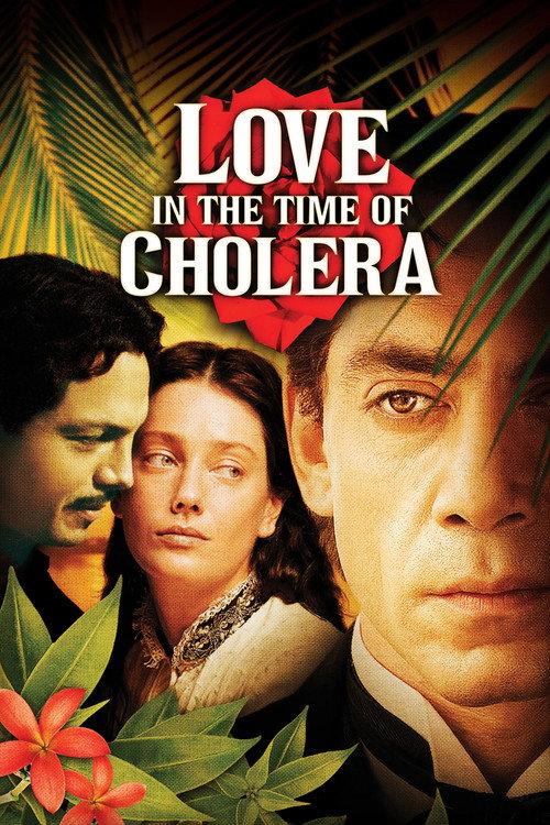 Love in the Time of Cholera 2007 official movie poster