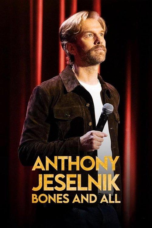 Anthony Jeselnik: Bones and All 2024 official movie poster