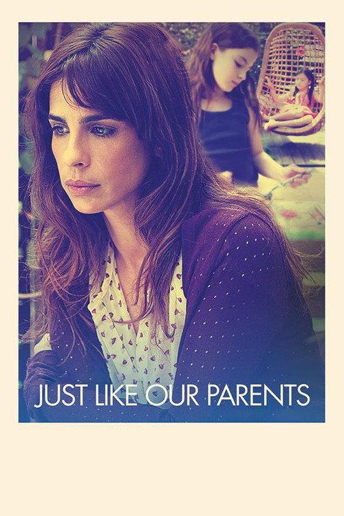 Just Like Our Parents 2017 official movie poster
