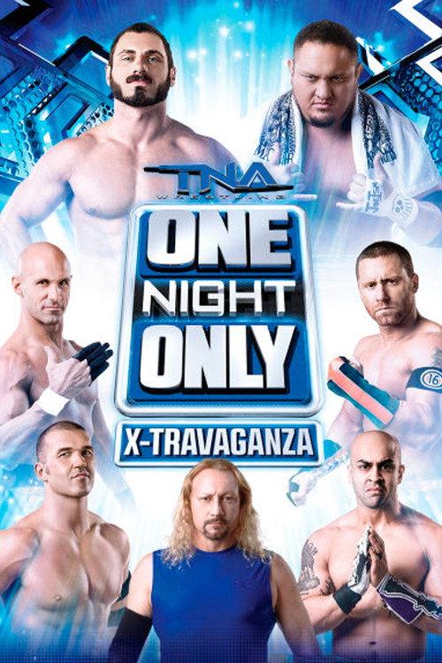 TNA One Night Only X-Travaganza 2013 2013 official movie poster