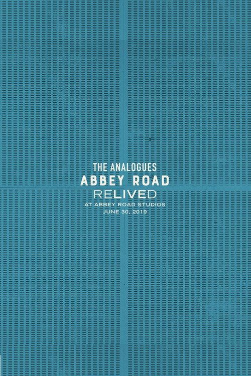 The Analogues: Abbey Road Relived 2019 official movie poster