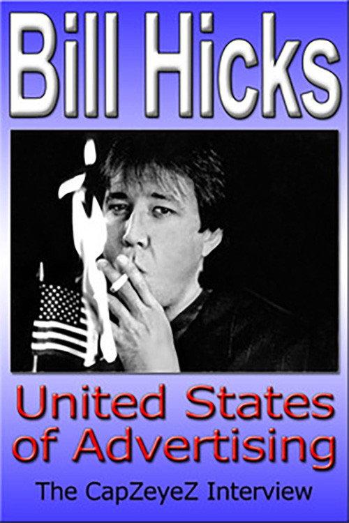 Bill Hicks: United States of Advertising 1993 official movie poster