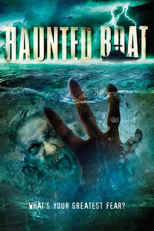 Haunted Boat 2005 official movie poster