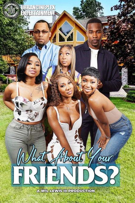 What About Your Friends? 2025 official movie poster