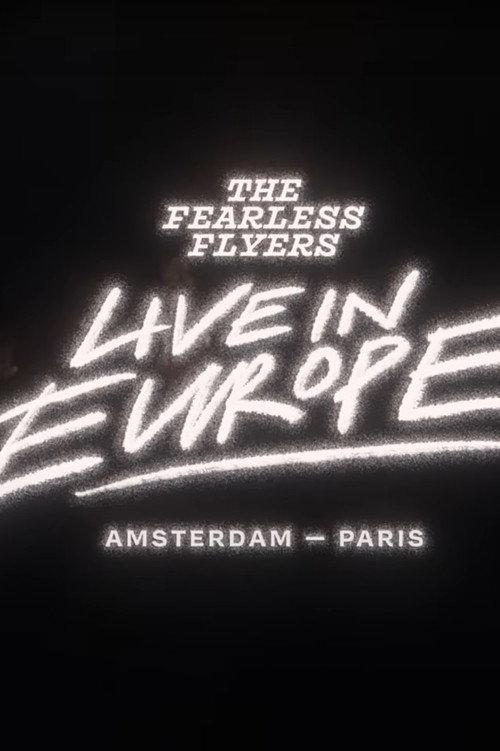 The Fearless Flyers Live in Europe  official movie poster