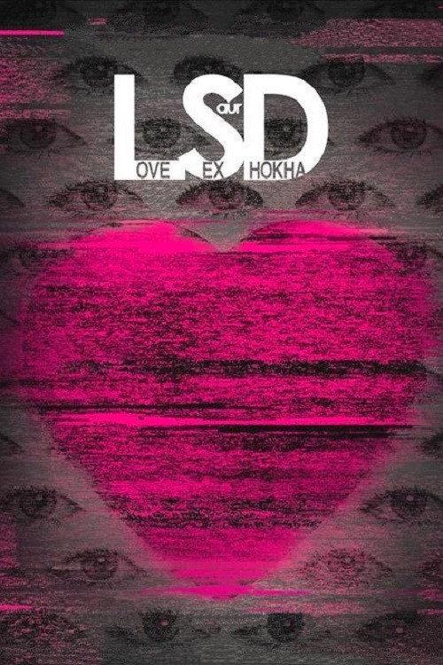 LSD: Love, Sex aur Dhokha 2010 official movie poster