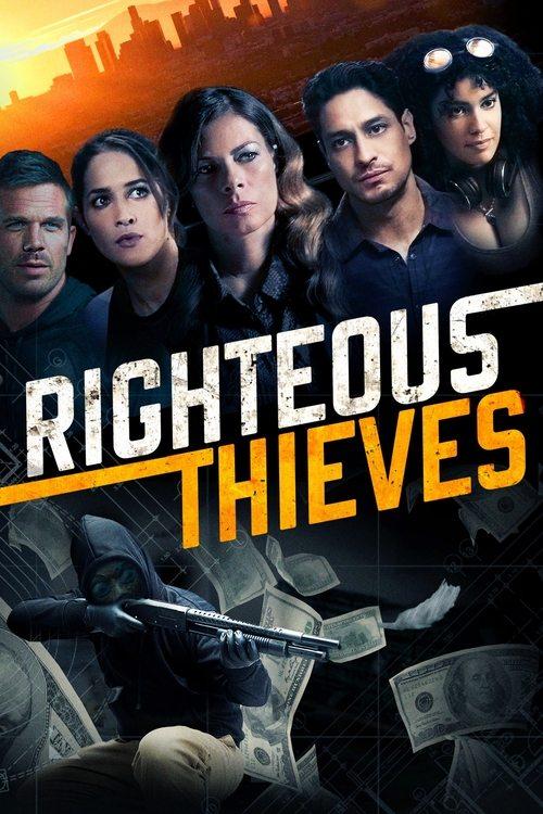 Righteous Thieves 2023 official movie poster