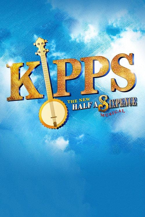 Kipps - The New Half a Sixpence Musical 2021 official movie poster