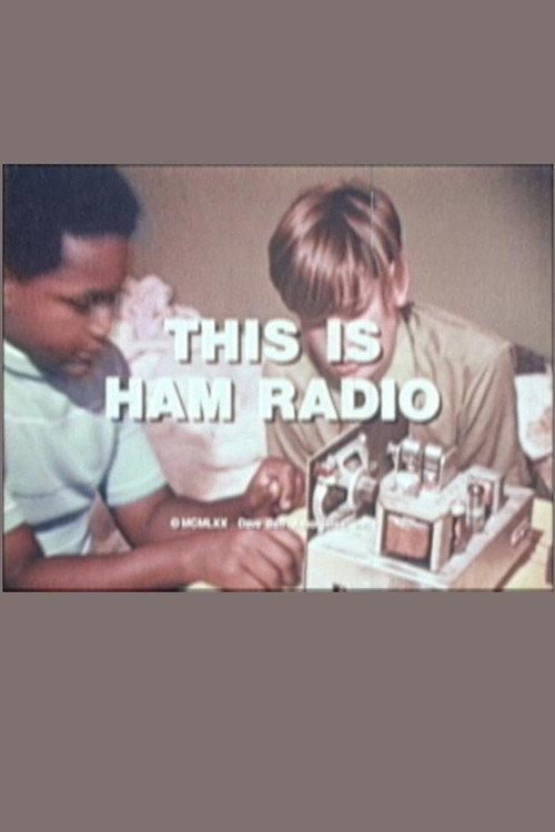 This Is Ham Radio 1970 official movie poster