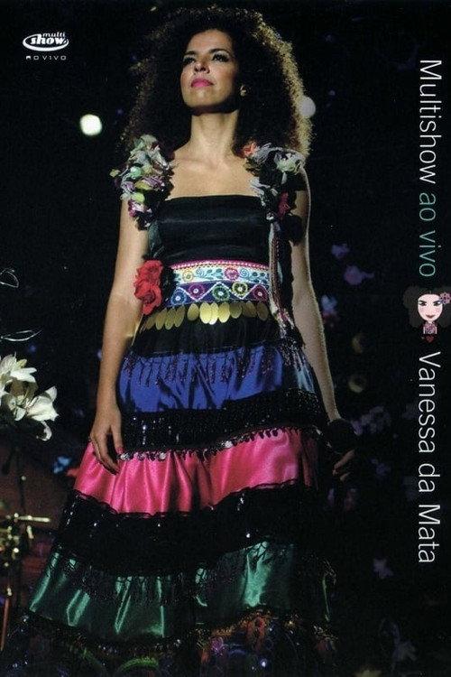 Multishow ao Vivo: Vanessa da Mata 2009 official movie poster