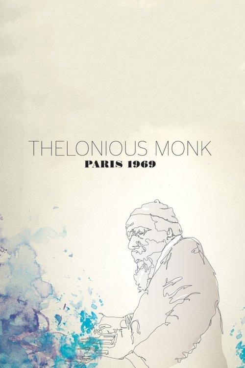 Thelonious Monk: Paris 1969 2013 official movie poster