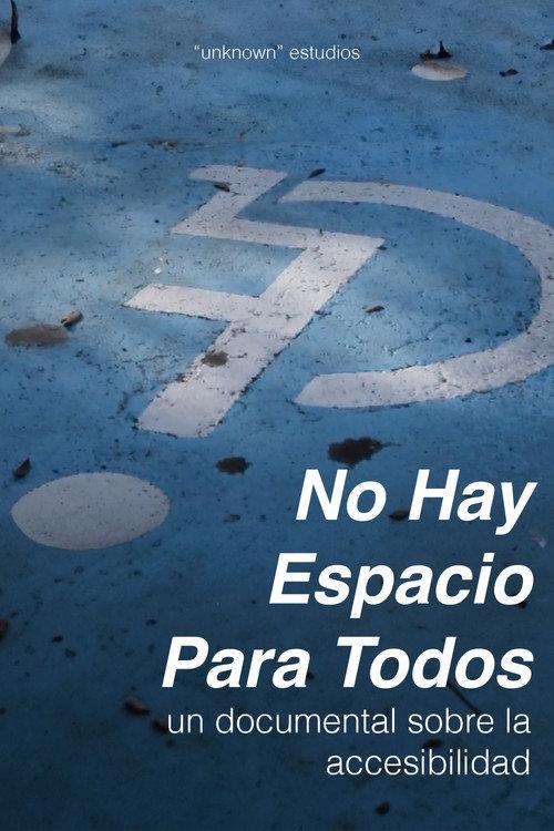 No Hay Espacio Para Todos 2024 official movie poster