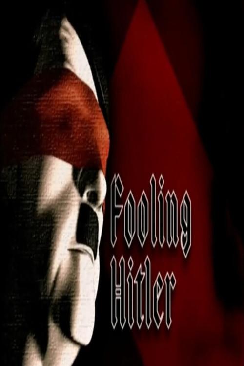 Fooling Hitler 2004 official movie poster