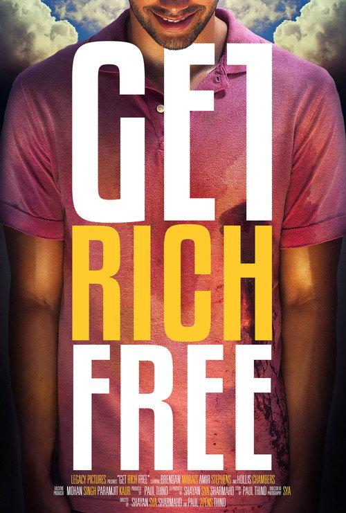 Get Rich Free 2017 official movie poster