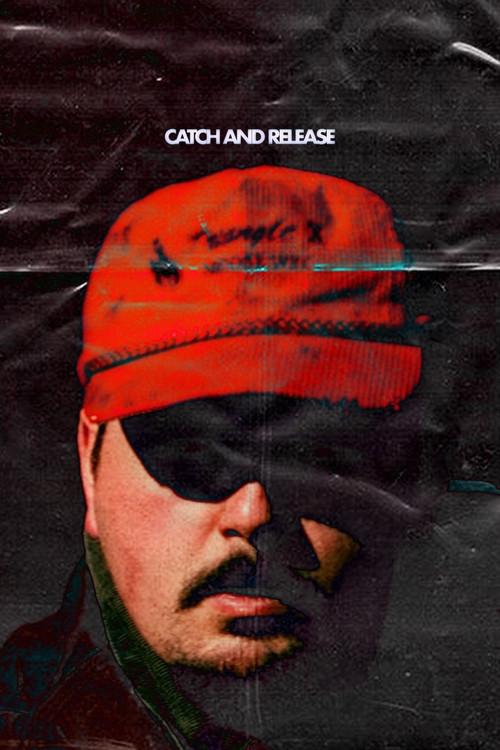 Catch and Release 2022 official movie poster