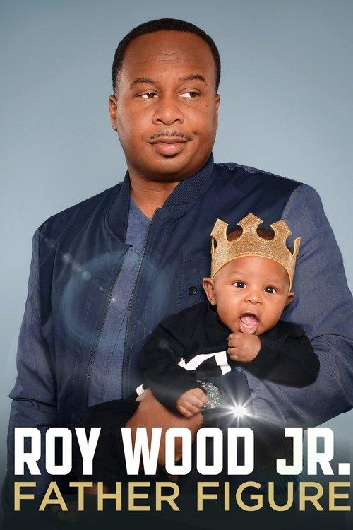 Roy Wood Jr.: Father Figure 2017 official movie poster