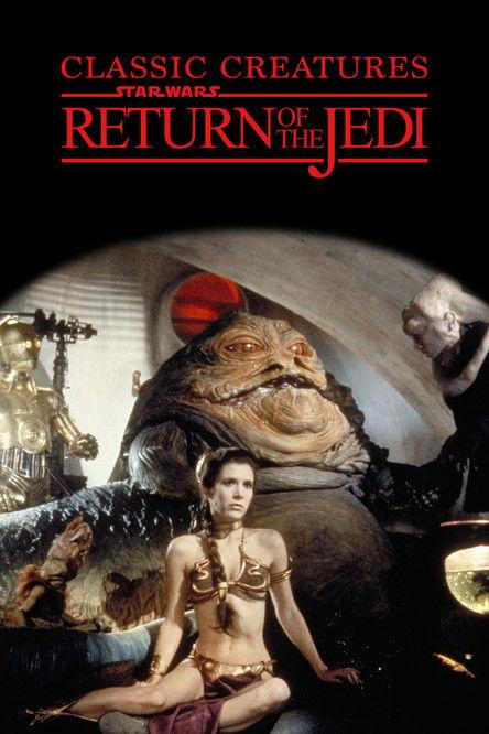 Classic Creatures: Return of the Jedi 1983 official movie poster