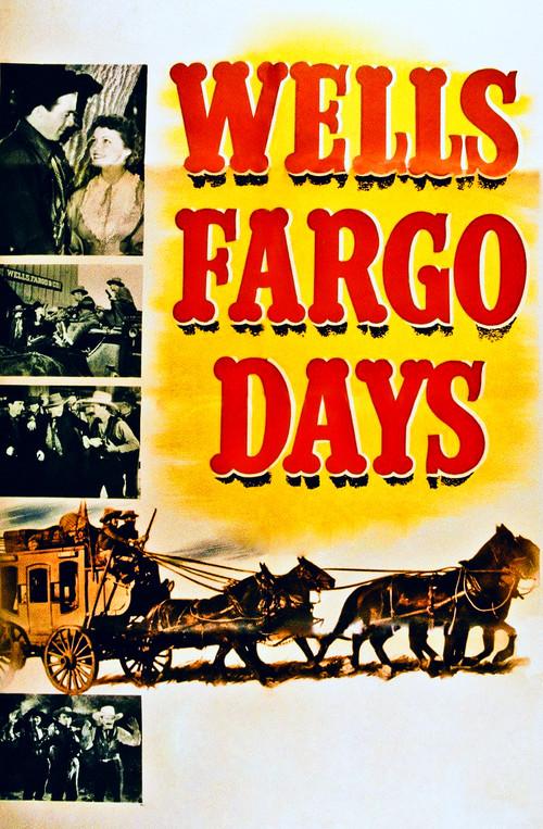 Wells Fargo Days 1944 official movie poster
