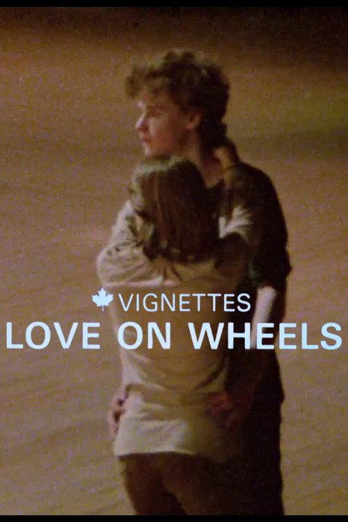 Canada Vignettes: Love on Wheels 1979 official movie poster