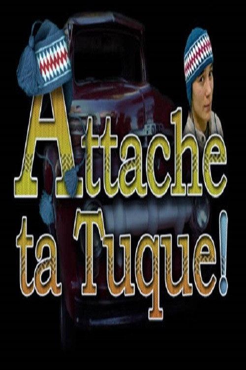 Attache ta tuque! 2003 official movie poster