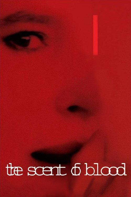 The Scent of Blood 2004 official movie poster