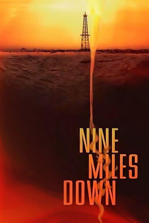 Nine Miles Down 2009 official movie poster