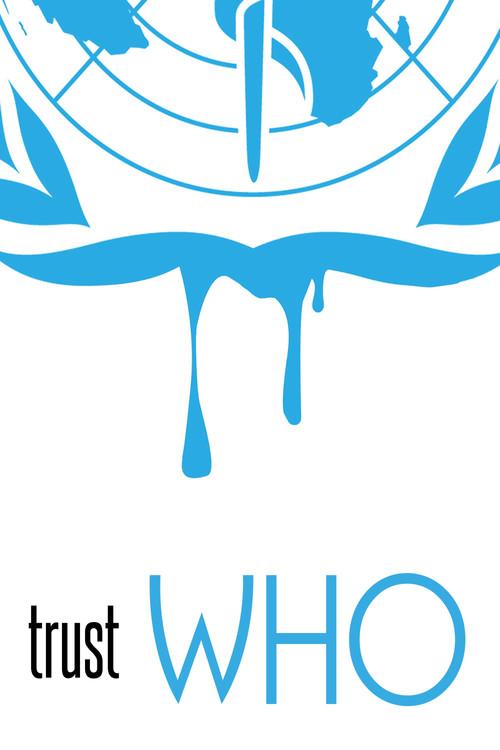 trustWHO 2018 official movie poster